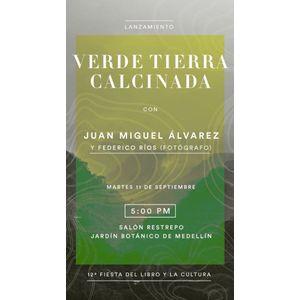 Portada del libro VERDE TIERRA CALCINADA Autor ALVAREZ, JUAN MIGUEL