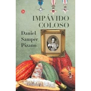 Portada del libro IMPAVIDO COLOSO Autor SAMPER PIZANO, DANIEL