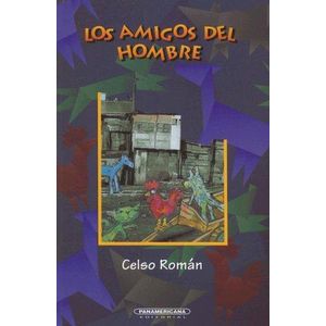 Portada del libro AMIGOS DEL HOMBRE, LOS Autor ROMAN, CELSO