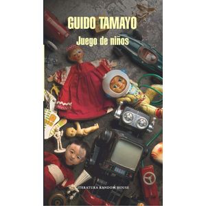 Portada del libro JUEGO DE NIÑOS Autor TAMAYO, GUIDO