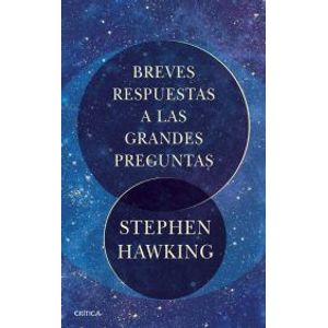 Portada del libro BREVES RESPUESTAS A LAS GRANDES PREGUNTAS Autor HAWKING, STEPHEN
