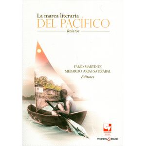 Portada del libro LA MAREA LITERARIA DEL PACIFICO Autor MARTINEZ, FABIO Y OTRO EDITORES
