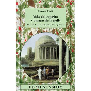 Portada del libro VIDA DEL ESPIRITU Y TIEMPO DE LA POLIS Autor FORTI, SIMONA