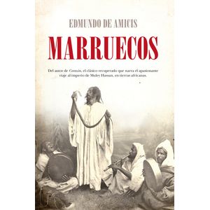 Portada del libro MARRUECOS Autor AMICIS, EDMUNDO DE