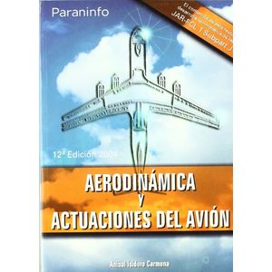 Portada del libro AERODINAMICA Y ACTUACIONES DEL AVION Autor CARMONA, ANIBAL ISIDRO