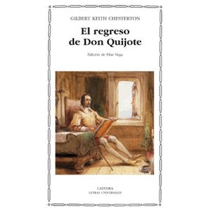 Portada del libro EL REGRESO DE DON QUIJOTE Autor CHESTERTON, GILBERT KEITH
