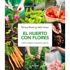 Portada del libro HUERTO CON FLORES, EL Autor BUENO, MARIANO Y OTRO