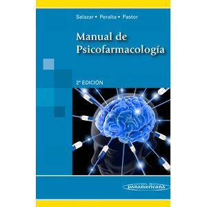 Portada del libro MANUAL DE PSICOFARMACOLOGIA Autor SALAZAR VALLEJO, MICHEL Y OTROS