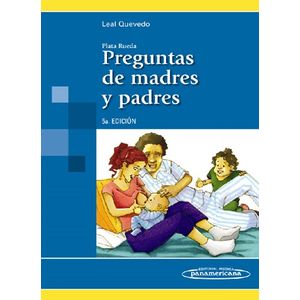 Portada del libro PREGUNTAS DE MADRES Y PADRES Autor LEAL QUEVEDO, FRANCISCO JAVIER