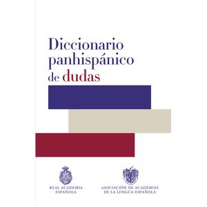 Portada del libro DICCIONARIO PANHISPANICO DE DUDAS Autor REAL ACADEMIA ESPAÑOLA