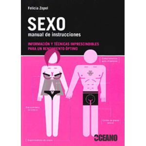 Portada del libro SEXO MANUAL DE INSTRUCCIONES Autor ZOPOL FELICIA