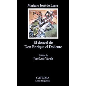 Portada del libro EL DONCEL DE DON ENRIQUE DOLIENTE Autor LARRA, MARIANO JOSE DE