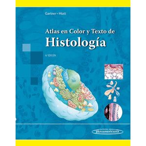 ATLAS EN COLOR Y TEXTO  DE HISTOLOGIA