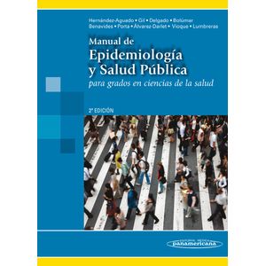 Portada del libro MANUAL DE EPIDEMIOLOGIA Y SALUD PUBLICA Autor HERNANDEZ AGUADO, IDELFONSO