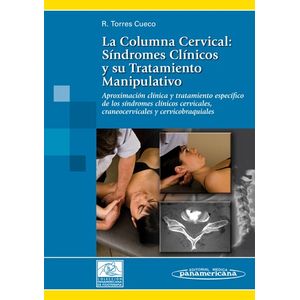 Portada del libro COLUMNA CERVICAL TOMO 2 , LA SINDROMES CLINICOS Autor TORRES CUECO, RAFAEL