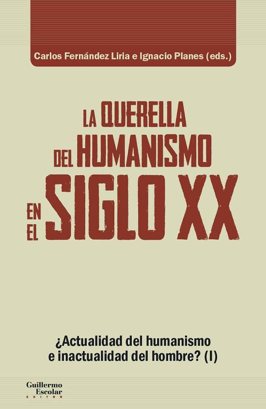 la-querella-del-humanismo-en-el-siglo-xx_9788417134648