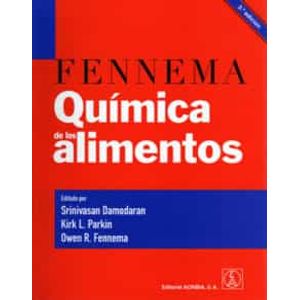 Portada del libro QUIMICA DE LOS ALIMENTOS FENNEMA 3ED Autor DAMODARAN, SRINIVASAN Y OTROS