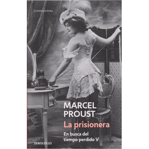 Portada del libro EN BUSCA DEL TIEMPO PERDIDO V LA PRISIONERA Autor PROUST, MARCEL