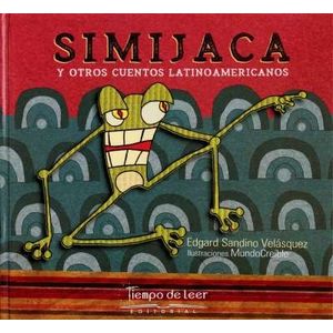 Portada del libro SIMIJACA Y OTROS CUENTOS LATINOAMERICANOS Autor SANDINO VELASQUEZ, EDGARD
