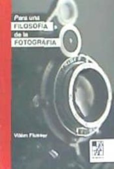 PARA-UNA-FILOSOFIA-DE-LA-FOTOGRAFIA