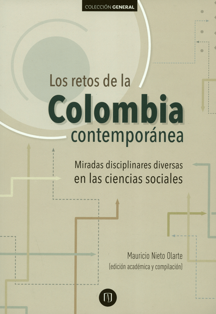 RETOS-DE-LA-COLOMBIA-CONTEMPORANEA-MIRADAS-DISCIPLINARES-DIVERSAS-EN-LAS-CIENCIAS-SOCIALES