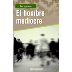 Portada del libro HOMBRE MEDIOCRE, EL Autor INGENIEROS, JOSE