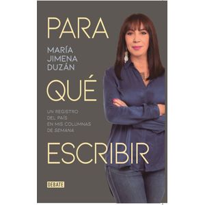 Portada del libro PARA QUE ESCRIBIR Autor Duzan, Maria Jimena