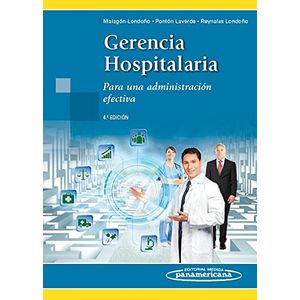 Portada del libro GERENCIA HOSPITALARIA Autor MALAGON LONDOÑO, GUSTAVO Y OTROS