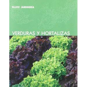 Portada del libro VERDURAS Y HORTALIZAS BLUME JARDINERIA Autor RODRIGUEZ FISHER, CRISTINA ED.