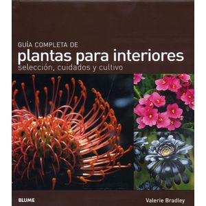 Portada del libro GUIA COMPLETA DE PLANTAS PARA INTERIORES Autor BRADLEY, VALERIE