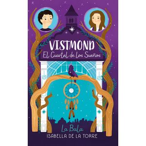 Portada del libro VISTMOND EL CARTEL DE LOS SUEÑOS Autor TORRE, ISABELLA DE LA