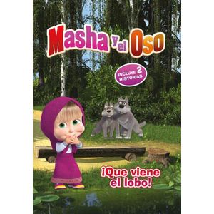 Portada del libro MASHA Y EL OSO QUE VIENE EL LOBO Autor CORTES, DANIEL EDITOR