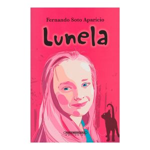 Portada del libro LUNELA Autor SOTO APARICIO, FERNANDO