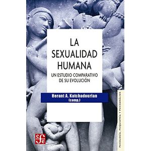 Portada del libro SEXUALIDAD HUMANA UN ESTUDIO COMPARATIVO DE SU EVOLUCION Autor KATCHADOURIAN, HERANT