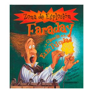 Portada del libro FARADAY Y LA CIENCIA DE LA ELECTRICIDAD Autor WILLIAMS, BRIAN