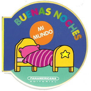 Portada del libro MI MUNDO BUENAS NOCHES Autor QUIPO EDITORIAL