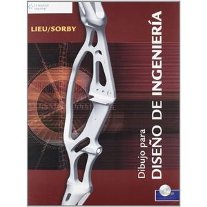Portada del libro DIBUJO PARA DISEÑO DE INGENIERIA CON CD Autor LIEU, DENNIS Y OTRO