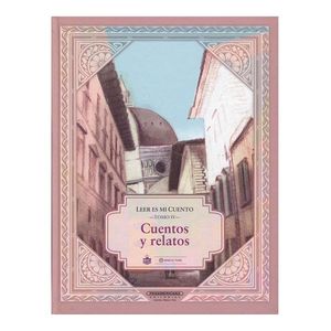 Portada del libro LEER ES MI CUENTO TOMO IV CUENTOS Y RELATOS Autor EQUIPO EDITORIAL