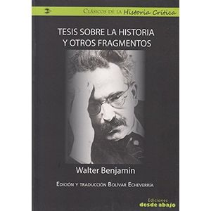 Portada del libro TESIS SOBRE LA HISTORIA Y OTROS FRAGMENTOS Autor BENJAMIN, WALTER