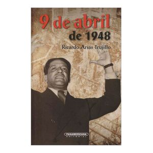 Portada del libro 9 DE ABRIL DE 1948 Autor ARIAS, TRUJILLO RICARDO