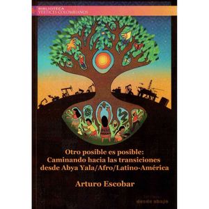 Portada del libro OTRO POSIBLE ES POSIBLE Autor ESCOBAR, ARTURO