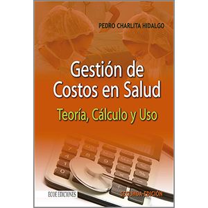 Portada del libro GESTION DE COSTOS EN SALUD Autor CHARLITA HIDALGO, PEDRO