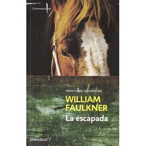 Portada del libro LA ESCAPADA Autor FAULKNER, WILLIAM