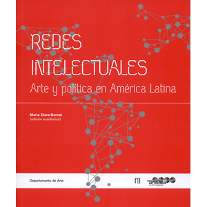 Portada del libro REDES INTELECTUALES Autor BERNAL, MARIA CLARA