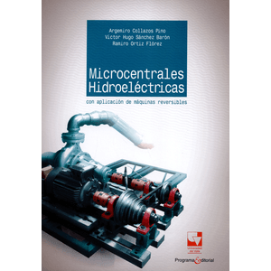 Portada del libro MICROCENTRALES HIDROELECTRICAS Autor COLLAZOS PINO, ARGEMIRO Y OTRO