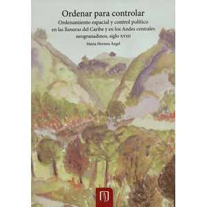 Portada del libro ORDENAR PARA CONTROLAR Autor HERRERA ANGEL, MARTA