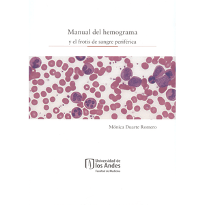Portada del libro MANUAL DEL HEMOGRAMA Y EL FROTIS DE SANGRE PERIFERICA Autor DUARTE ROMERO, MONICA