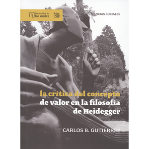 Portada del libro CRITICA DEL CONCEPTO DE VALOR EN LA FILOSOFIA DE HEIDEGGER Autor GUTIERREZ, CARLOS