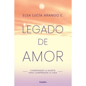 Portada del libro LEGADO DE AMOR Autor 