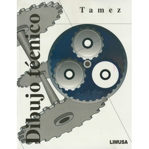 Portada del libro DIBUJO TECNICO Autor TAMEZ ESPARZA, ELIAS